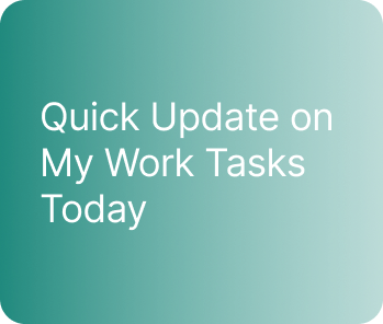 Quick Update on My Work Tasks Today